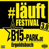 Melbourne Bounce Project (#läuft-Festival 3.0 Set) @ B15-Park Ergoldsbach 10.10.15