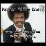 Passion Of The Crates - Jimmy Castor Funk Special 29 Jan 2012