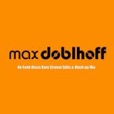 Max Doblhoff aka MDgroove (NuFunk Disco Rare Groove Edits & Mash-up MIX)