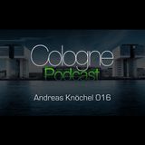 Cologne Podcast 016 with Andreas Knöchel