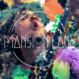 EP//001 Mansion Lane - Funk, Soul, Grooves & Vibes