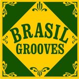 Brasil Grooves Radio Show #3 2013