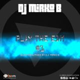 D.J. MIRKO B. //Play The Edm\\