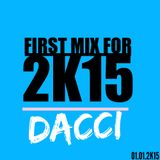 DACCI @ First Mix for 2K15
