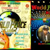 World Peace Riddim - (September 2K15)Mix by DJ INFLUENCE