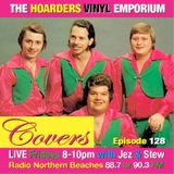 The Hoarders' Vinyl Emporium 128 - 'Covers'