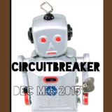 CIRCUITBREAKER Dec mix 2015