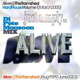 Pete Monsoon - ALIVE @ Tramshed - Hard House Volume 1 (23rd March 2000)