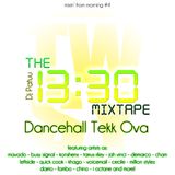 Mixin From Mornin #4 The 13.30 Mixtape - Dancehall Tekk Ova