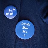 Eclectic Mike Mix - 2015 #9