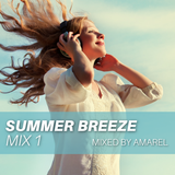 Summer Breeze Mix 1 (Uplifting Emotional Chillout Balearic)