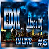 IN LIVE Alzer Dj #6