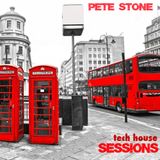 PETE STONE ( TECH HOUSE SESSIONS )