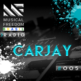 Musical Freedom Brasil Radio #005: Carjay