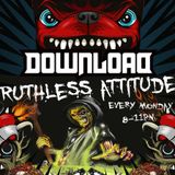 Monday Night Ruthless Attitude: MONSTERS OF DOWNLOAD 2014 June 9th
