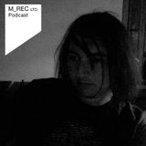 M_REC LTD PODCAST 13 - OBTANE