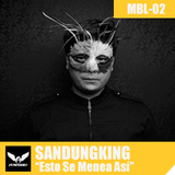 MBL002 - Sandungking - Esto Se Menea Así