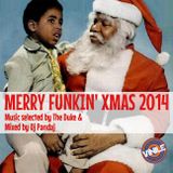 Merryfunkin'Xmas 2014 Music selected by The Duke and mixed by Dj Pandaj