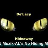 De'Lacy - Hideaway (DJ Muzik-AL's No Hiding Mix)