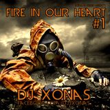 Fire In Our Heart #1