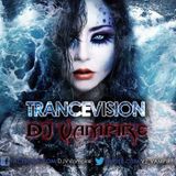 DJ Vampire - TranceV""Vision with #TranceFamily