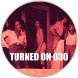 Turned On 030: Subb-an, Daniel Bortz, Freeform Five, Pezzner, Rick Wade