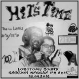 Lobotomy Sound & Selecta Jallah Kadafi 18/04/2016 "Special Reggae Fr 2016 Hit's Time Radio Show "...