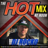 Dj Rocko HOT Mix at Noon 8-1