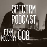 SPECTRM008 - Finn McCorry