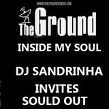 INSIDE MY SOUL DjSandrinha  invites SOULD OUT