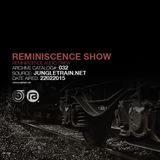 Reminiscence Show 22022015 @ Jungletrain.net
