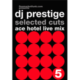 Selected Cuts: The Ace Hotel Live Mix 5