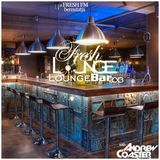 Fresh Lounge - Bar Edition with AndrewCoaster