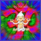 ˙·٠••●●●ૐ -- TO GOA MIX -- ૐ●●●••٠·˙