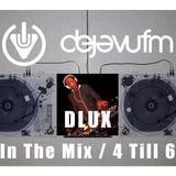 DJ DLUX - IN THE MIX - CLASSIC DANCEHALL & BASHMENT VIBES - DEJA VU FM