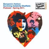 Surviving Celebrity Sheffield - B-Music Podcast Spring 2011
