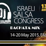 DJ Alejandro - Bachata Mix - Israeli Salsa Congress