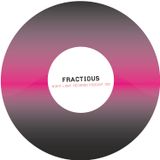 Fractious - Night Light Records Podcast 022