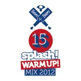 Tears 4 Beers - Splash! Warm Up! Mix 2012