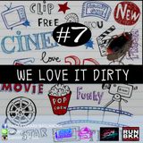DIRTY BAR WE LOVE IT DIRTY #7