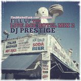 Fill Up: The Ace Hotel Live Mix 2