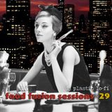 Food Fusion Sessions 29