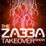 2013-09-23 The Zabba Takeover Show