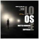 Suffused - Loose 013 (08-April-2012) on PureFm