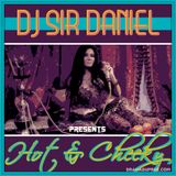 DJ Sir Daniel Presents: Hot & Cheeky