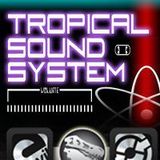 TROPICALSOUNDSYSTEM MARCH MIX SESSION..FEATURING CLIFF ROBERTS and DAVID GWITH..