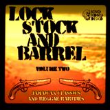 Lock Stock and Barrel - Vol. 2