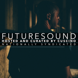 FutureSound with CUSCINO | Episode 045 (Orig. Air Date: 04.02.2016)