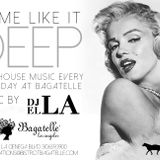 DJ Ella Deep House Session Nr 1 @ Bagatelle