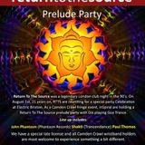Return to the Source - Prelude Party @ Inspiral 21-6-14